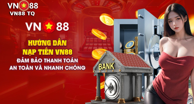 Deposit VN88 process has never been this easy